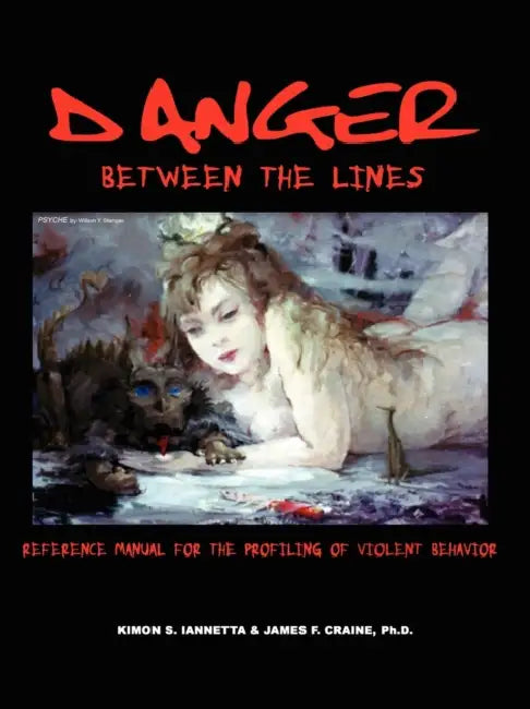 Danger Between the Lines by Kimon Iannetta, James F. Craine, Reed C. Hayes