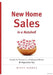 New Home Sales in a Nutshell: Scripts for Success in a Challenged Market + Negotiation Tips by Myers Barnes
