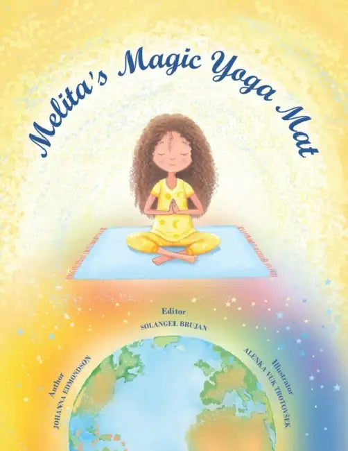 Melita's Magic Yoga Mat by Solangel Brujan, Alenka Trotovesek, Johanna Edmondson