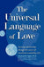 The universal language of love by Zeynep Biringen