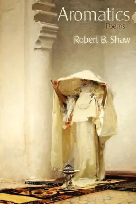Aromatics by Robert B. Shaw