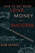 How to Get More Love Money and Success by Traveling on Your Birthday  by Robert Marks