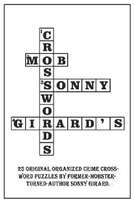 Sonny Girard's Mob Crossword by Sonny Girard