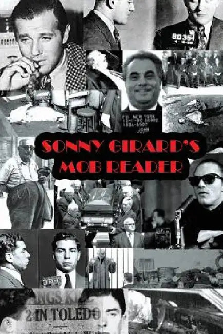 Sonny Girard's Mob Reader by Sonny Girard
