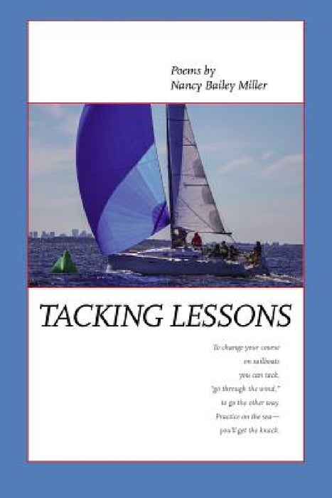 Tacking Lessons by Nancy Bailey Miller