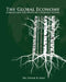 The Global Economy: Connecting the Roots of a Holistic System by Denise R. Ames