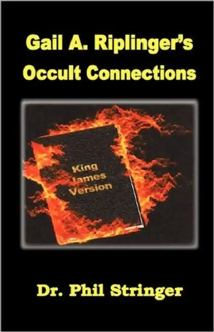 Gail A. Riplinger's Occult Connections by Phil Stringer