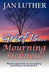 Grief Is...Mourning Sickness by Jan Luther