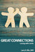 Great Connections: Loving with Limits by Larry D. Ellis, Christine Kosoff
