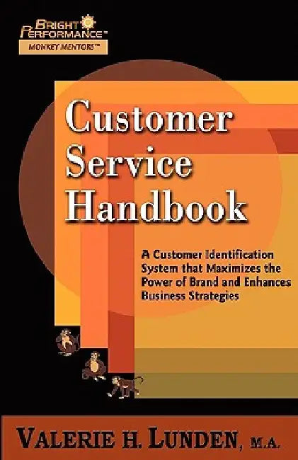Customer Service Handbook by Valerie H. Lunden
