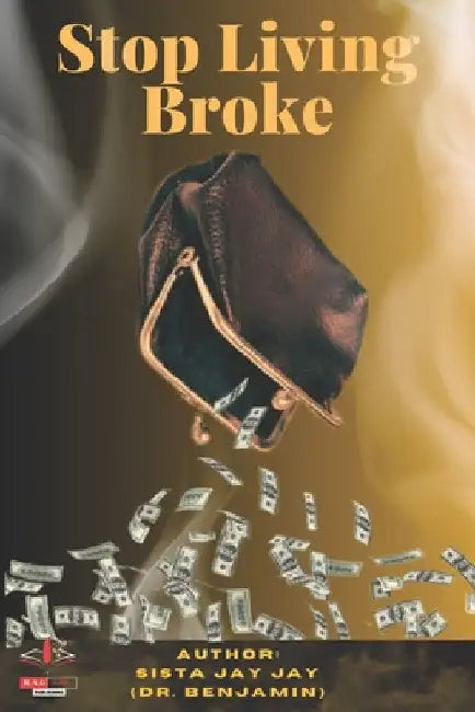 Stop Living Broke by Jay Jay, Sista