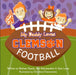 My Daddy Loves Clemson Football by Michael Shoule, Gus Katsanevakis, Christina Chiaramonte