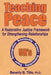 Teaching Peace: A Restorative Justice Framework for Strengthening Relationships by Beverly B. Title