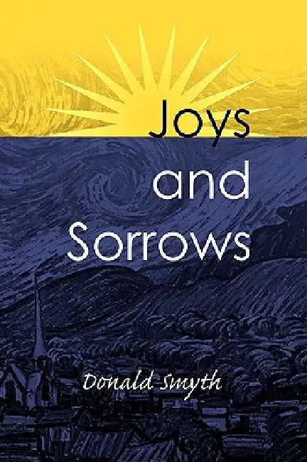 Joys and Sorrows by Donald Smyth