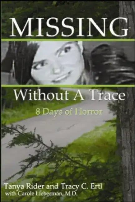 Missing Without a Trace: 8 Days of Horror by Tanya Rider