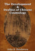The Development and Decline of Chinese Cosmology by John B. Henderson