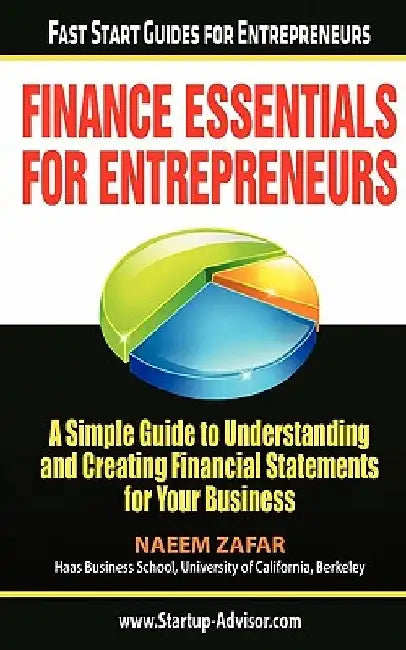 Finance Essentials for Entrepreneurs by Naeem Zafar