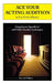 Ace Your Acting Audition, Second Edition: Using Iconic Specificity and Other Surefire Techniques by Liz Ortiz-Mackes