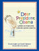 Dear President Obama: Letters of Hope from Children Across America by Bruce Kluger, David Tabatsky, Linda Ellerbee