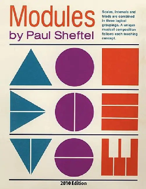Modules: 2010 Edition by Paul Sheftel