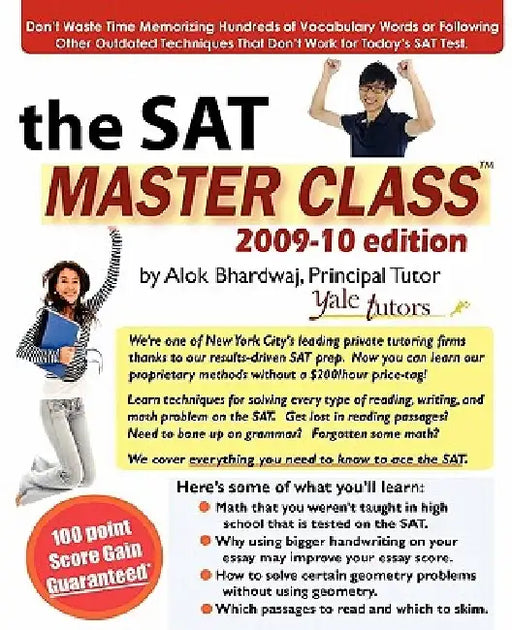The SAT Master Class: Comprehensive SAT Prep: Learn Techniques to Ace the SAT. by Alok Bhardwaj