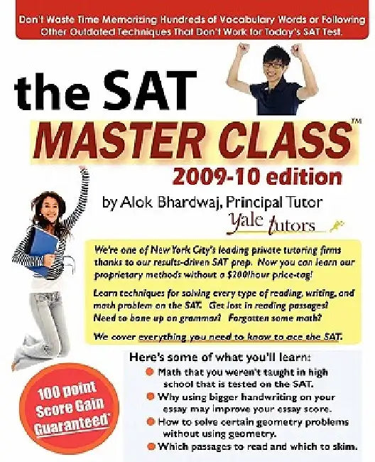 The SAT Master Class: Comprehensive SAT Prep: Learn Techniques to Ace the SAT. by Alok Bhardwaj