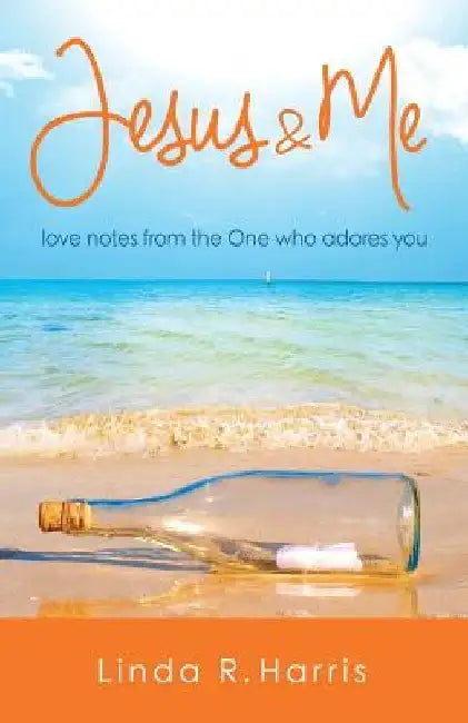 Jesus & Me by Linda R. Harris