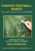 Fantasy Football Basics: The Ultimate How-to Guide for Beginners by Sam Hendricks