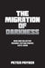 The Migration Of Darkness: Selected Science Fiction Poems, 1975-2020 by Peter Payack