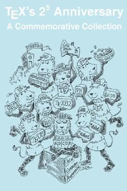 TeX's 2**5 Anniversary by Karl Berry, David Walden, Duane Bibby