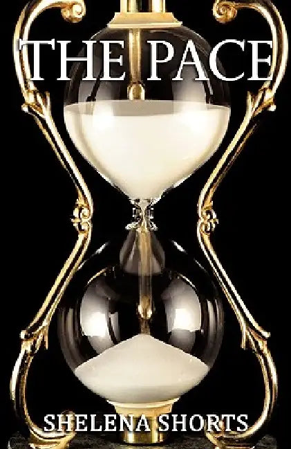 The Pace: The Pace Series, Book 1 by Shelena Shorts