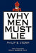 Why Men Must Lie by Philip B. Storm