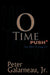 0-Time: Push*, the 2012 Trilogy III by Jr. Galarneau Peter
