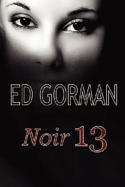 Noir 13 by Edward Gorman