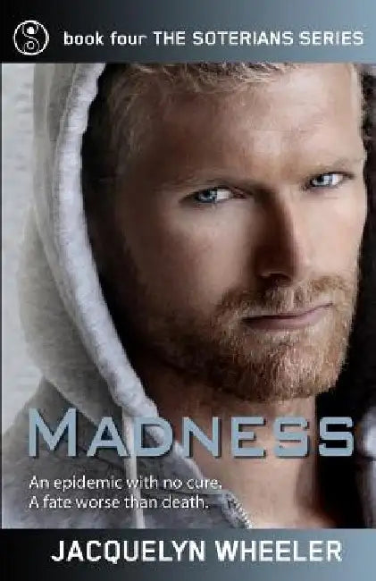 Madness by Jacquelyn Wheeler