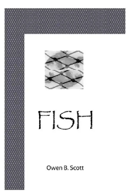 Fish by Owen B. Scott