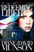 Redeeming Liberty by Diane And David Munson