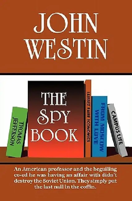 The Spy Book by John Westin