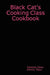 Black Cat's Cooking Class Cookbook by Antony Daou, Vanessa Daou