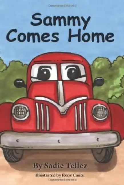 Sammy Comes Home by Sadie Tellez