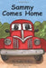 Sammy Comes Home by Sadie Tellez