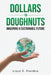 Dollars to Doughnuts: Imagining a Sustainable Future by Lloyd R. Prentice