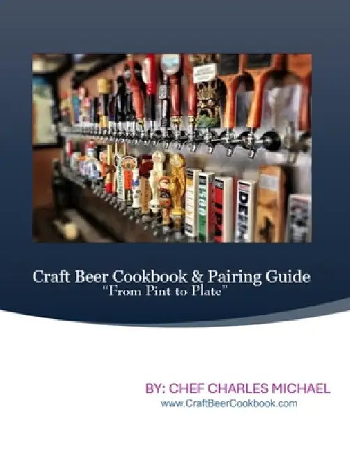Craft Beer Cookbook by Charles M. Kandutsch