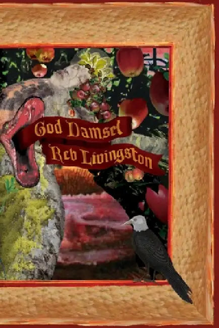 God Damsel by Reb Livingston