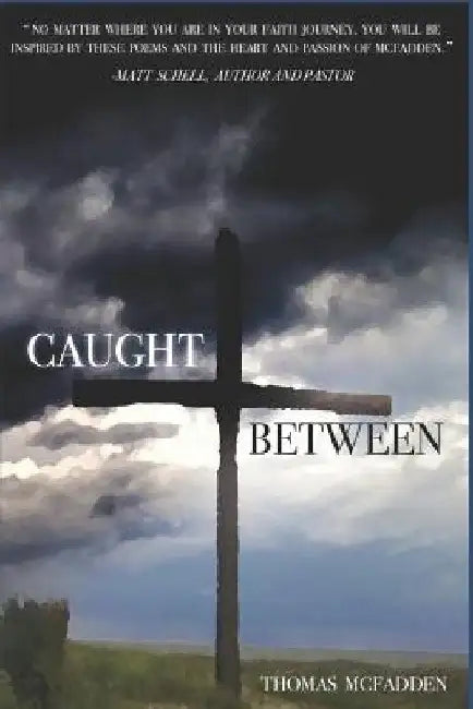Caught Between by Thomas McFadden