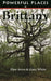 Powerful Places in Brittany by Elyn Aviva, Gary White