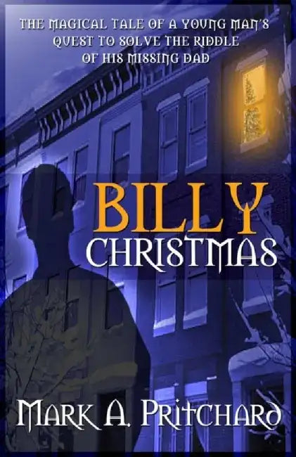 Billy Christmas by Mark A. Pritchard