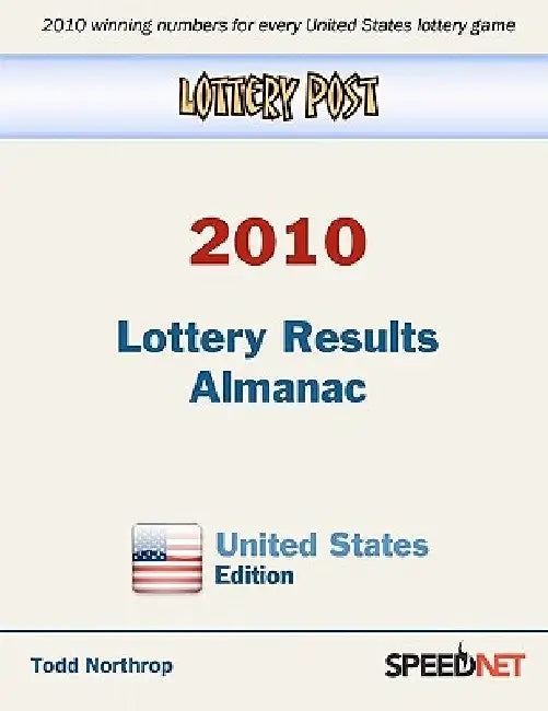 Lottery Post 2010 Lottery Results Almanac, United States Edition by Todd Northrop