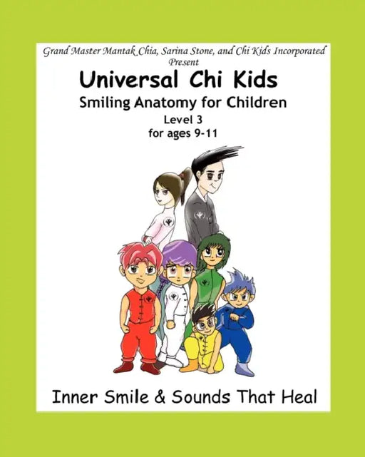 Smiling Anatomy for Children, Level 3 by Sarina Stone, Mantak Chia