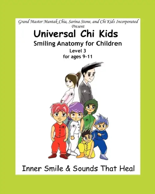Smiling Anatomy for Children, Level 3 by Sarina Stone, Mantak Chia